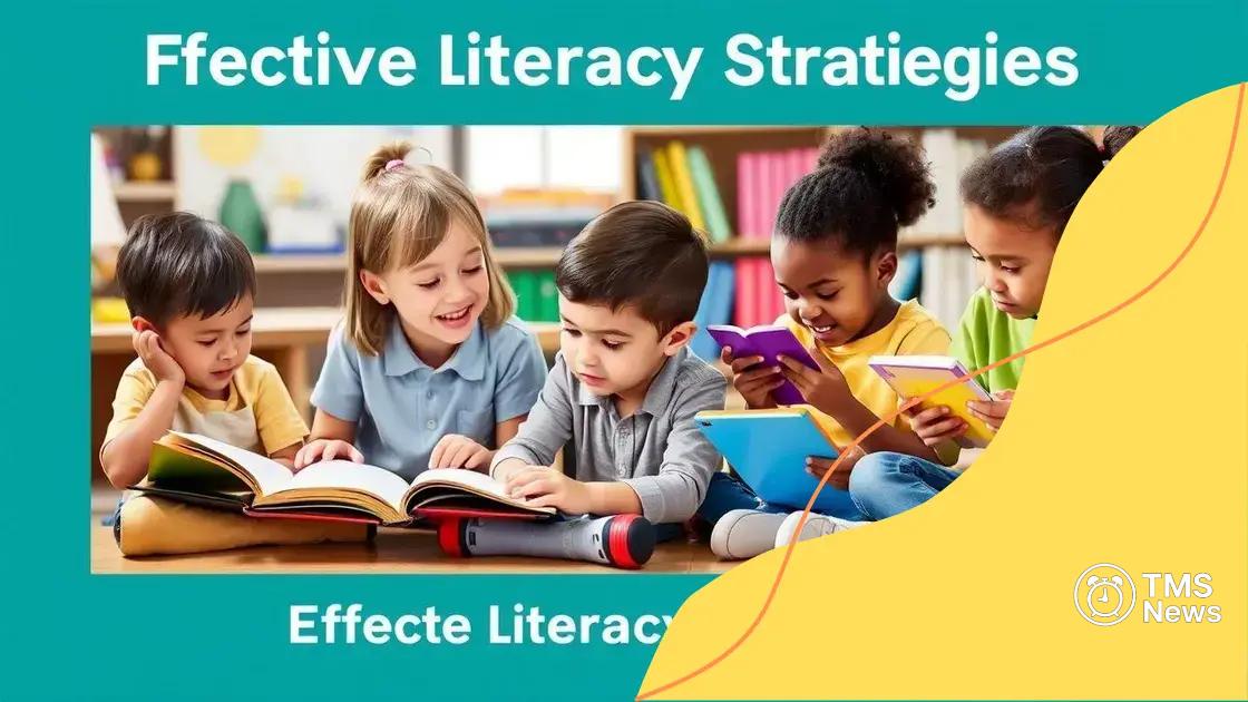 Effective strategies for boosting literacy